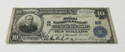 $10 Series 1902 National Currency THE FIRST NATIONAL BANK of the City of NW